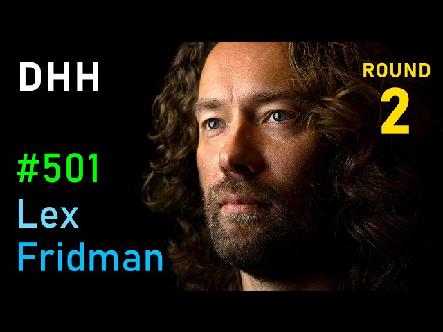 DHH: Future of Programming, AI, Agentic Engineering, Vibe Coding & Linux | Lex Fridman Podcast #501