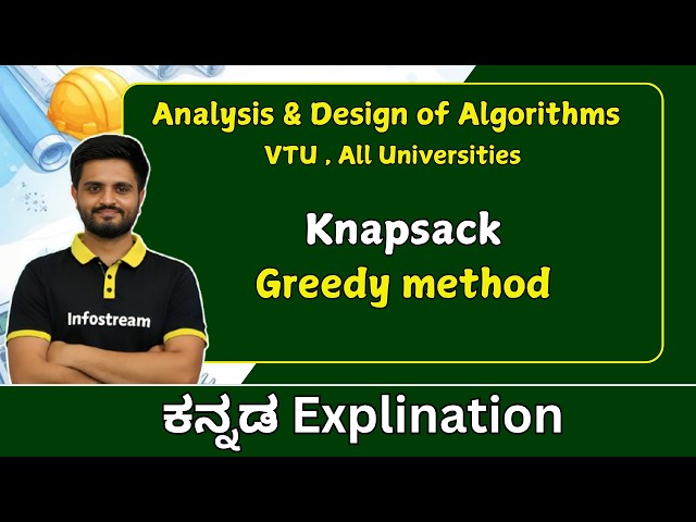Greedy Method :knapsack problem | ADA - BCS601 | VTU , All universities