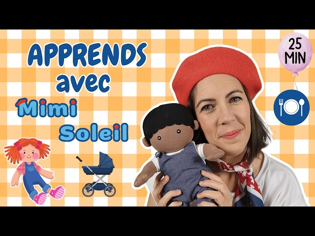 Mimi Soleil and Her Dolls | Language Development and Early Learning | Learning to Speak | First W...