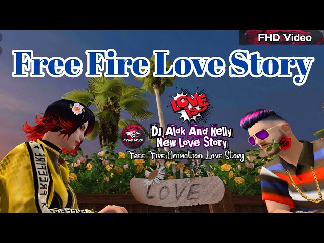 Free Fire Love Story Video | DJ Alok and kelly free fire new love story 2021