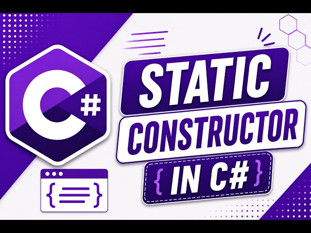 Types of Constructors: Type V - Static Constructors in C#
