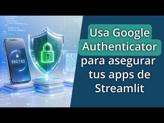 How to create a secure login with 2FA in Python and Streamlit step by step 🔐