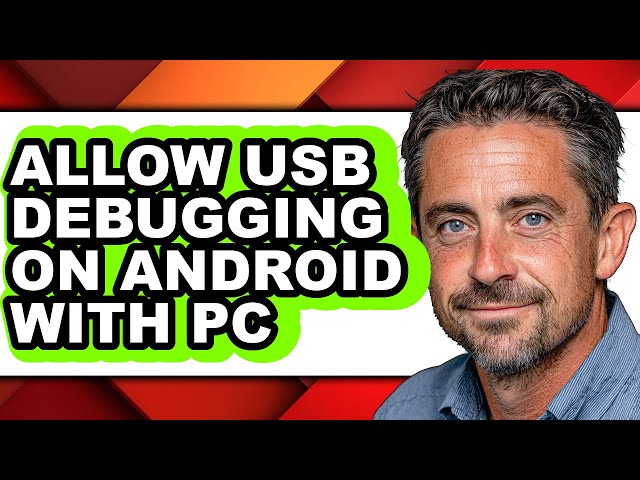 How to Allow Usb Debugging on Android with Pc - Full Guide