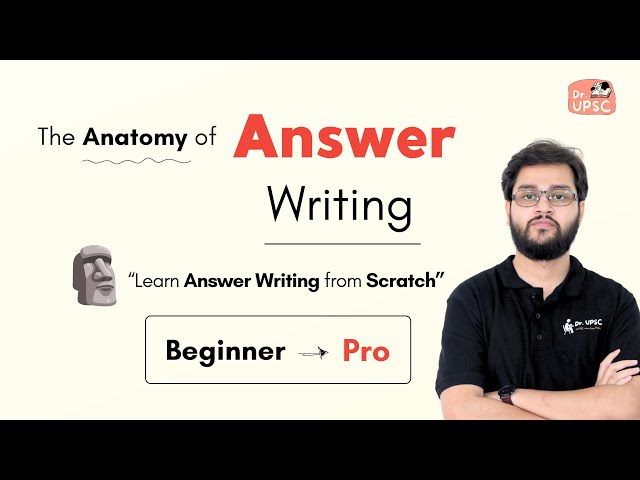 💡How to start ANSWER Writing as a Beginner? UPSC Mains | 💊Decoded by Dr. UPSC | Session-1