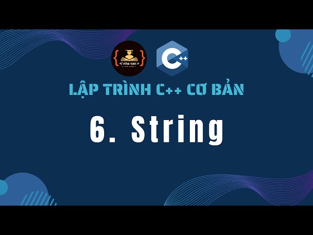 Lesson 6: String Data Type | Basic C++ Programming