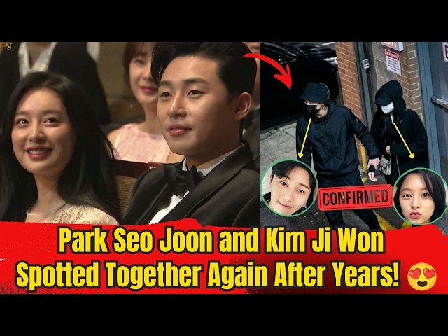 Park Seo Joon and Kim Ji Won  Spotted Together Again After Years! 😍