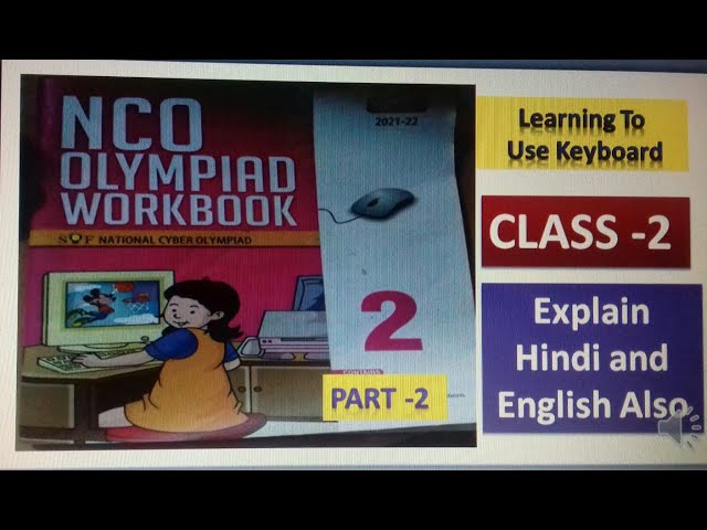 Keyboard and its keys Olympiad Exam preparation chapter wise MCQ/class 2/ CBSC /cyber (NCO)class 2