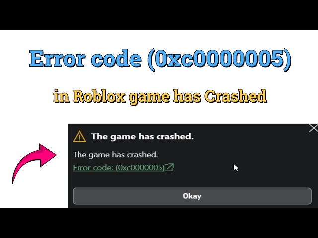 How to fix Error code (0xc0000005) in Roblox game has Crashed