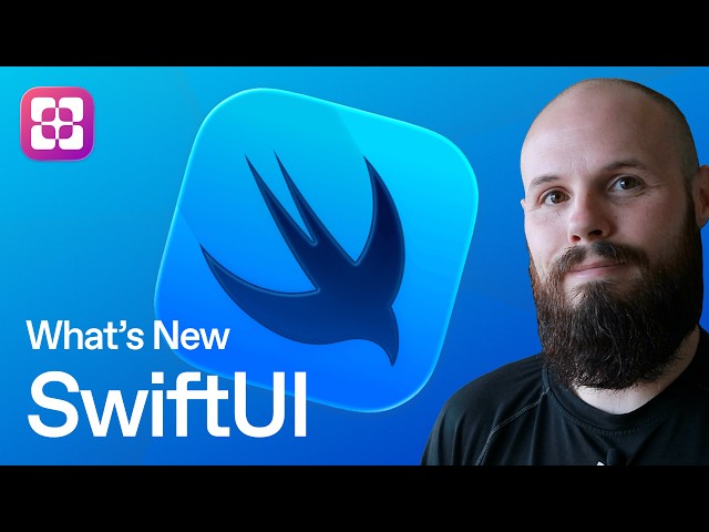 What's New in SwiftUI for iOS 27