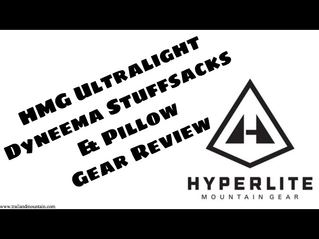 HyperLite Mountain Gear Ultralight Stuff Sacks & Pillow Review