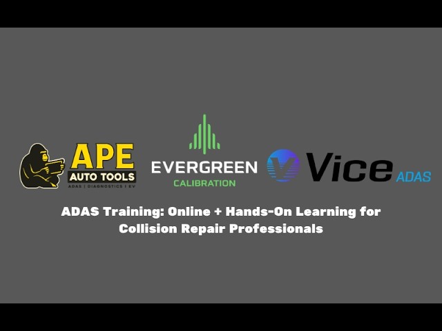 ADAS Training: Online + Hands-On Learning for Collision Repair Professionals