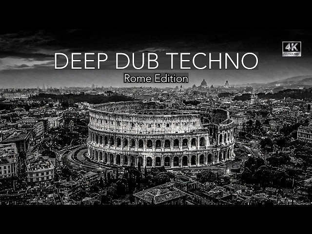 Deep Dub Techno Mix 2026 | Rome Edition | Colosseum After Dark | Cinematic 4K Visuals