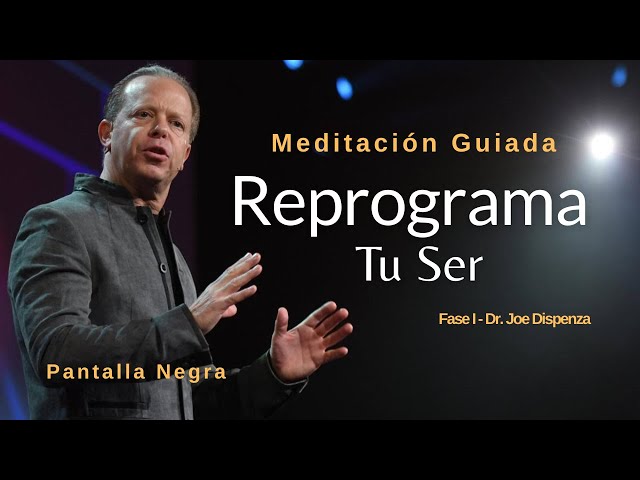 MEDITACIÓN DR. JOE DISPENZA Para La NOCHE | REPROGRAMA TU SER 2025