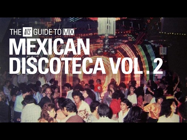 More '70s & '80s Mexican Disco, Boogie and Italo【THE NTS GUIDE TO… 】