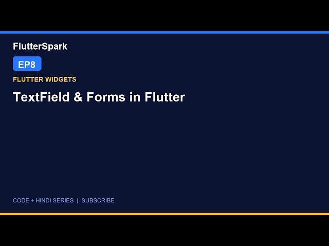 TextField in Flutter | User Input & Forms Tutorial