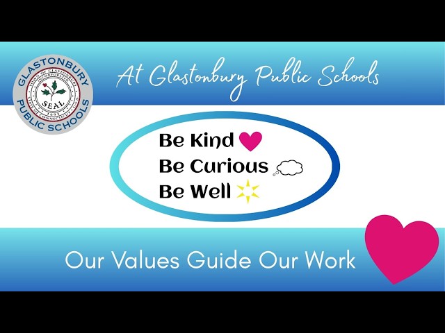 Glastonbury Public Schools Onboarding Video 1—Our Mission, Values, and Beliefs
