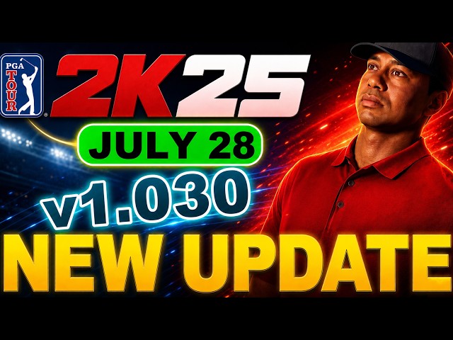 PGA TOUR 2K25 Update 1.030 Patch Notes! Season 7 Fixes, Performance Boost & Royal Birkdale