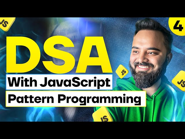 Pattern Programming | DSA with JavaScript | Part 4