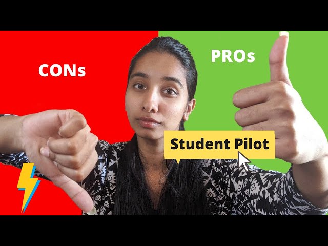 PROs and CONs of Being a STUDENT PILOT