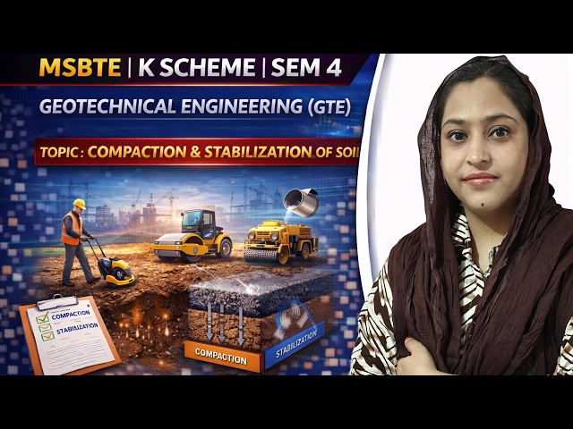 COMPACTION & STABILIZATION OF SOIL in Geotechnical Engineering | GTE | MSBTE | TOSHIB TUTORIALS