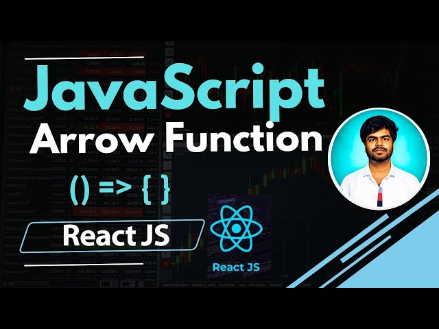 Arrow Functions Explained: The ES6 Game Changer | JavaScript ES6 | Reactjs Tutorial