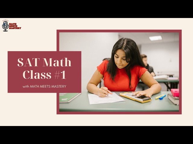 Digital SAT Math: Systems of Linear Equations Using Elimination & Desmos