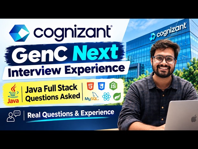 Cognizant Interview Experience | Java Full Stack | GenC Next | Real Questions & Experience