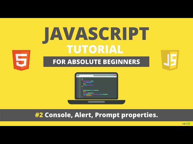 Javascript for Beginners-console,alert and prompt.