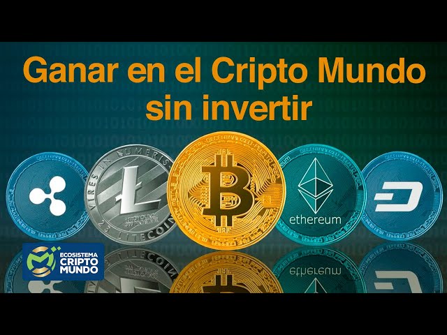 CÓMO GANAR en el Cripto Mundo sin INVERTIR