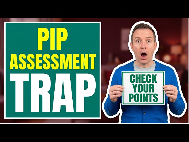 PIP Assessment  What They're ACTUALLY Looking For