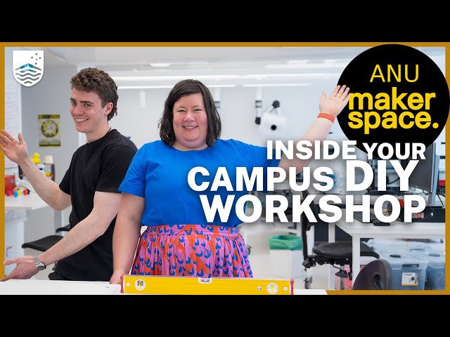 Take a look inside the ANU MakerSpace