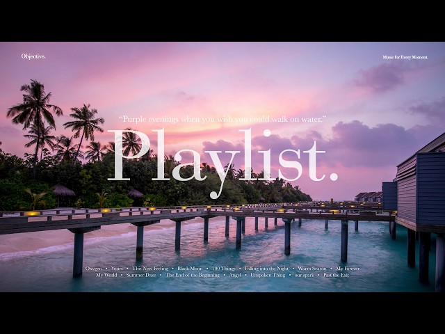 [Playlist] 하루의 끝, 물 위를 걷고 싶어지던 보랏빛 저녁 🌅 ｜ 공부할 때 듣기 좋은 팝송 모음