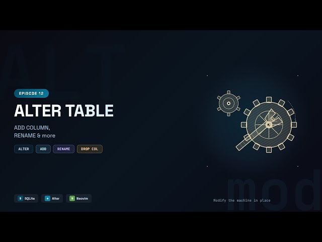SQLite for Beginners: ALTER TABLE — ADD COLUMN, RENAME & More | Episode 12