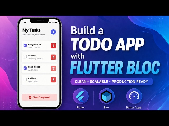 Build a Todo App in Flutter Using BLoC & Clean Architecture – Step by Step Guide