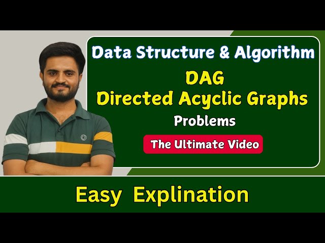 ( DAG ) Direct acyclic graph | Data Structures & Algorithm |  All Universities