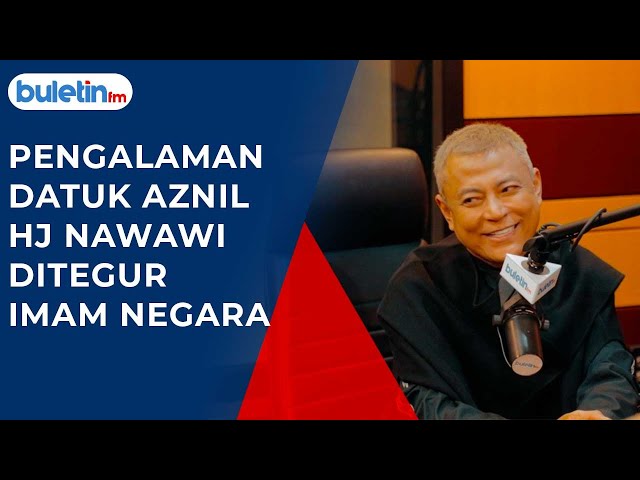 Pengalaman Datuk Aznil Hj Nawawi Ditegur Imam Masjid Negara | Bicara Petang, Buetin FM