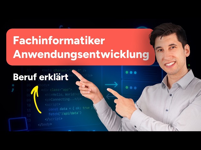 Fachinformatiker Anwendungsentwicklung - Beruf einfach erklärt