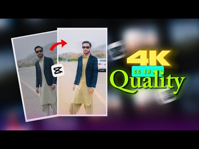 CapCut Trending 4K CC Effect Video Quality Tutorial | Best CapCut Effect☠️🔥