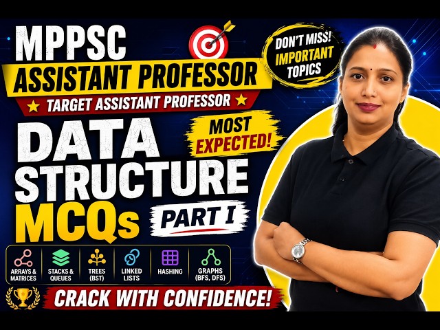 MPPSC | Assistant Professor Computer Science 2026 | Expected MCQs |Data Structure MCQs |Part 16
