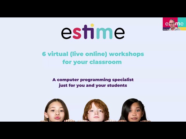 Hands-on Coding Workshops for your Classroom with eSTIMe and LEARN-RÉCIT