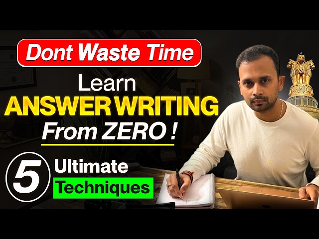 How To Write UPSC Mains Answer From Scratch | When To Start Answer Writing For UPSC CSE 2027