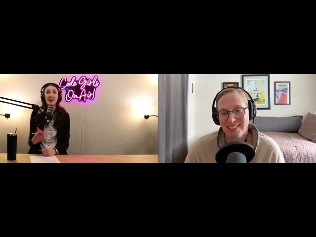 Code Girls On Air | Episode 39