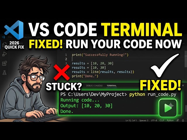 How to Fix Code Not Running in VS Code Terminal (2026 Quick Fix!)