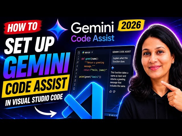 How to Set Up Gemini Code Assist in VS Code 🚀 (2026 Full Guide)
