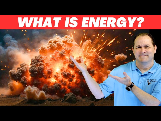 What EXACTLY is Energy & Where Does it Come From?