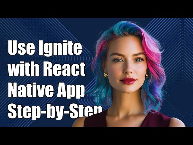 How to Use Ignite with Create React Native App: A Step-by-Step Guide