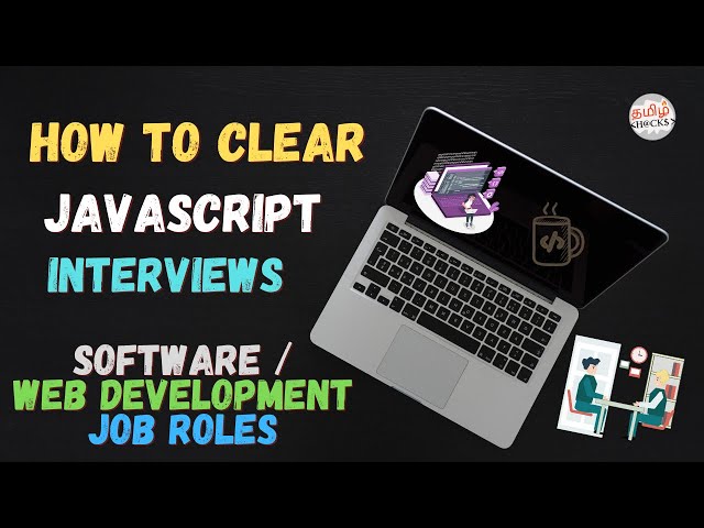 JavaScript Behind the scenes | Clear Interviews | Must know concepts for every coder|  Tamil Hacks