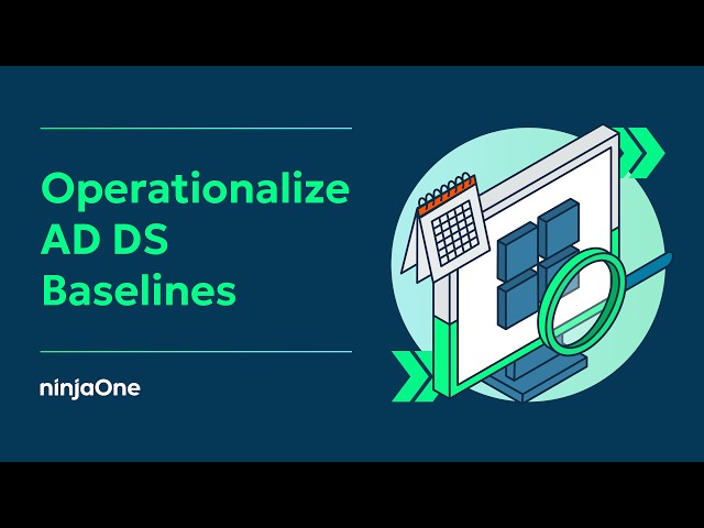 How to Operationalize Active Directory Domain Services Baselines