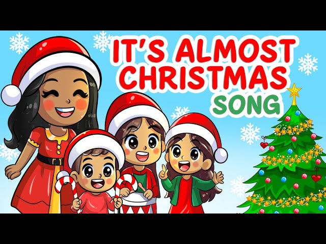 "It's Almost Christmas" Kid's Song | Best Fun Christmas Song for Kids | Miss Jessica's World