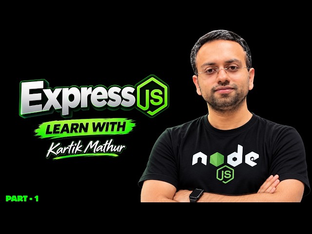 Express.js Tutorial for Beginners | Backend Development with Express JS | Part 1